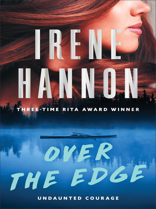 Title details for Over the Edge by Irene Hannon - Available